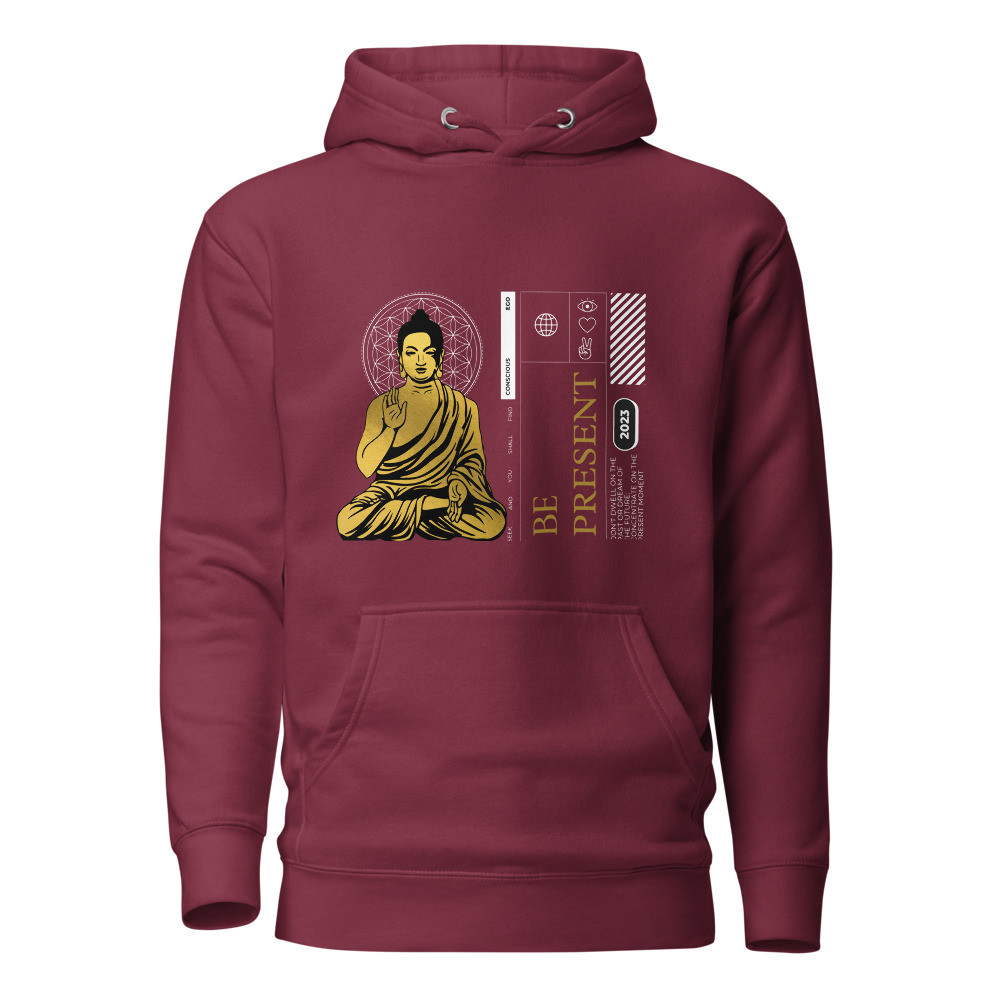 Be Present Buddha - Unisex Hoodie