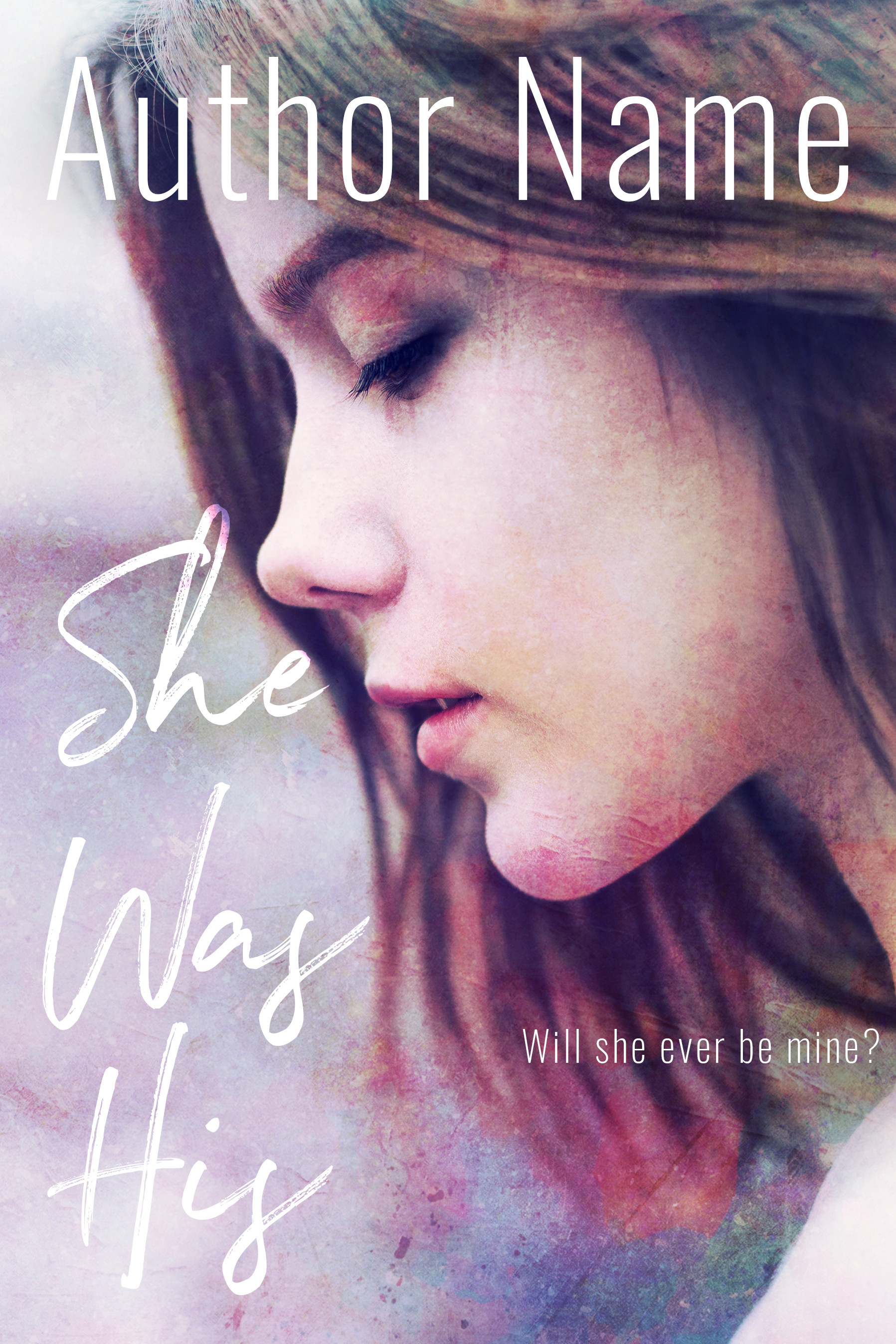 She was his