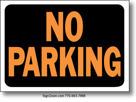 NO PARKING Sign