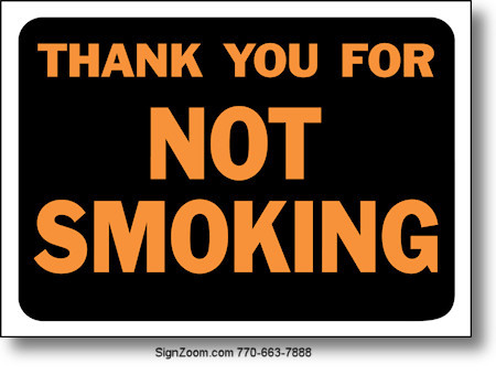 THANK YOU FOR NOT SMOKING Sign