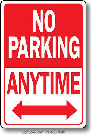 NO PARKING ANYTIME Sign