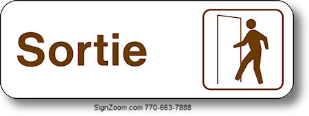 SORTIE / EXIT Sign (French)
