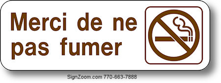 MERCI DE NE PAS FUMER / THANK YOU FOR NOT SMOKING Sign (French)