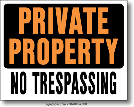 PRIVATE PROPERTY NO TRESPASSING Sign