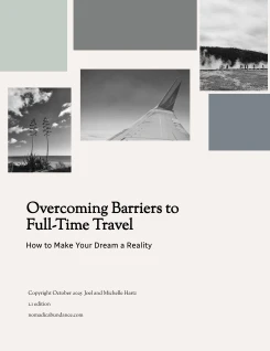 Overcoming Barriers To Full-Time Travel: How To Make Your Dream a Reality