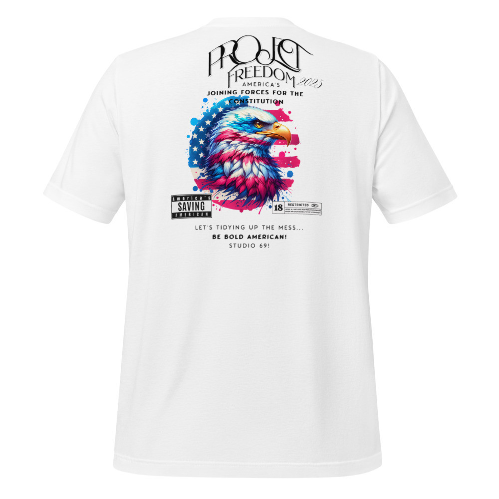 Studio 69 Project Freedom 2025 White Unisex T-shirt