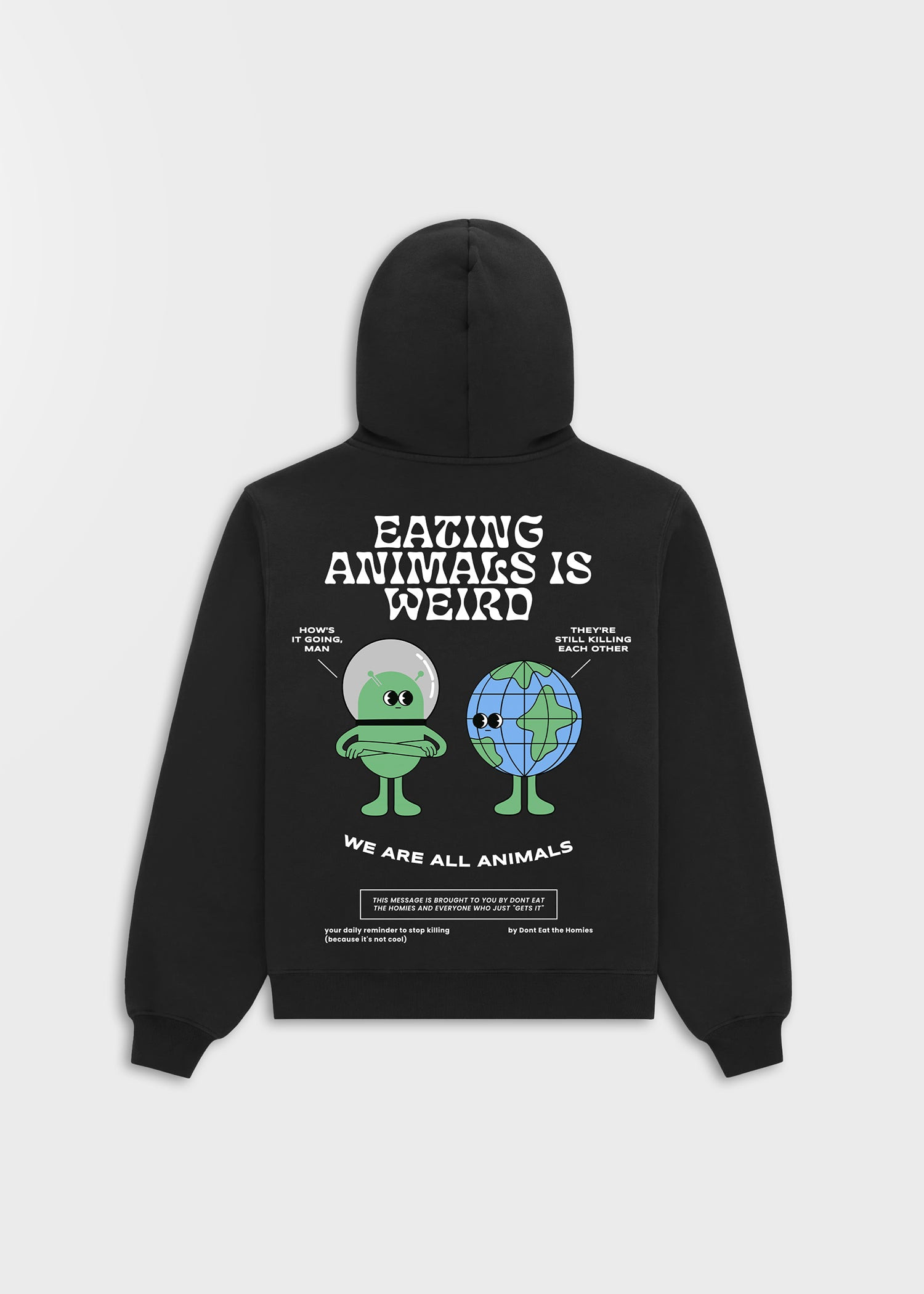 EATING ANIMALS IS WEIRD HOODIE