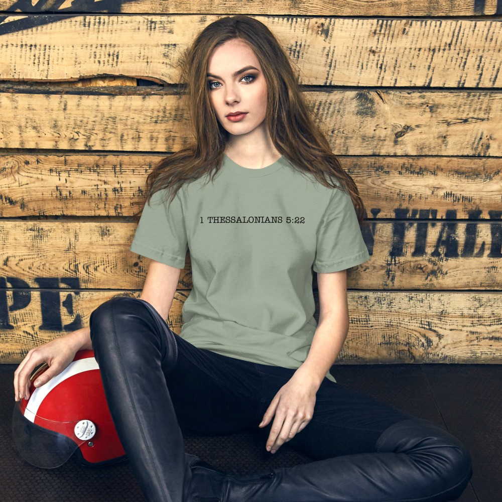 Unisex T-Shirt - 1 Thessalonians 5:22
