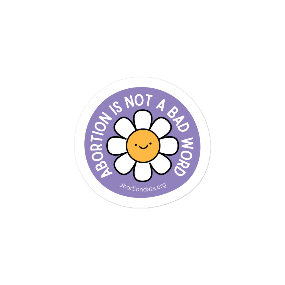Abortion is not a bad word - Sticker
