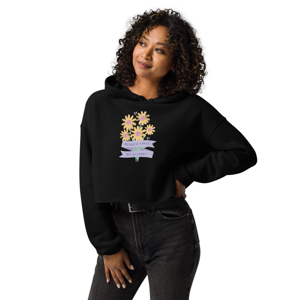 Mother by Choice - Crop Hoodie