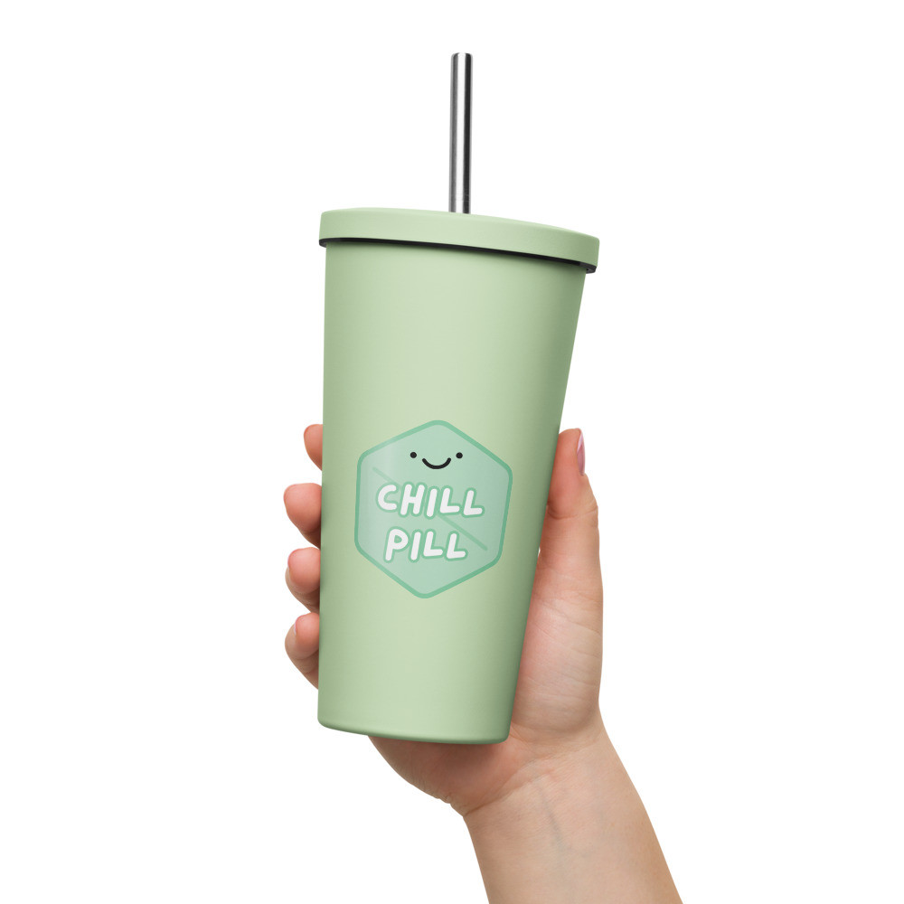 Chill Pill - Tumbler with a straw