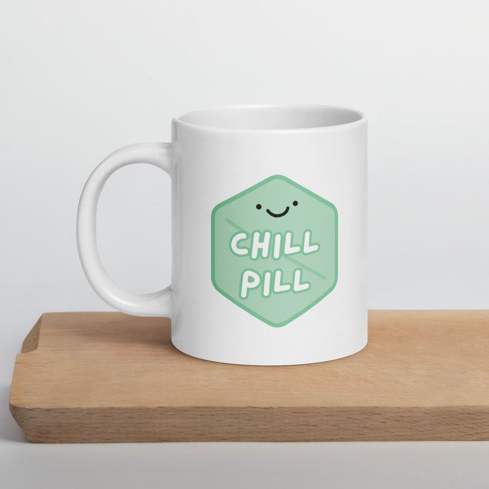 Chill Pill - Mug