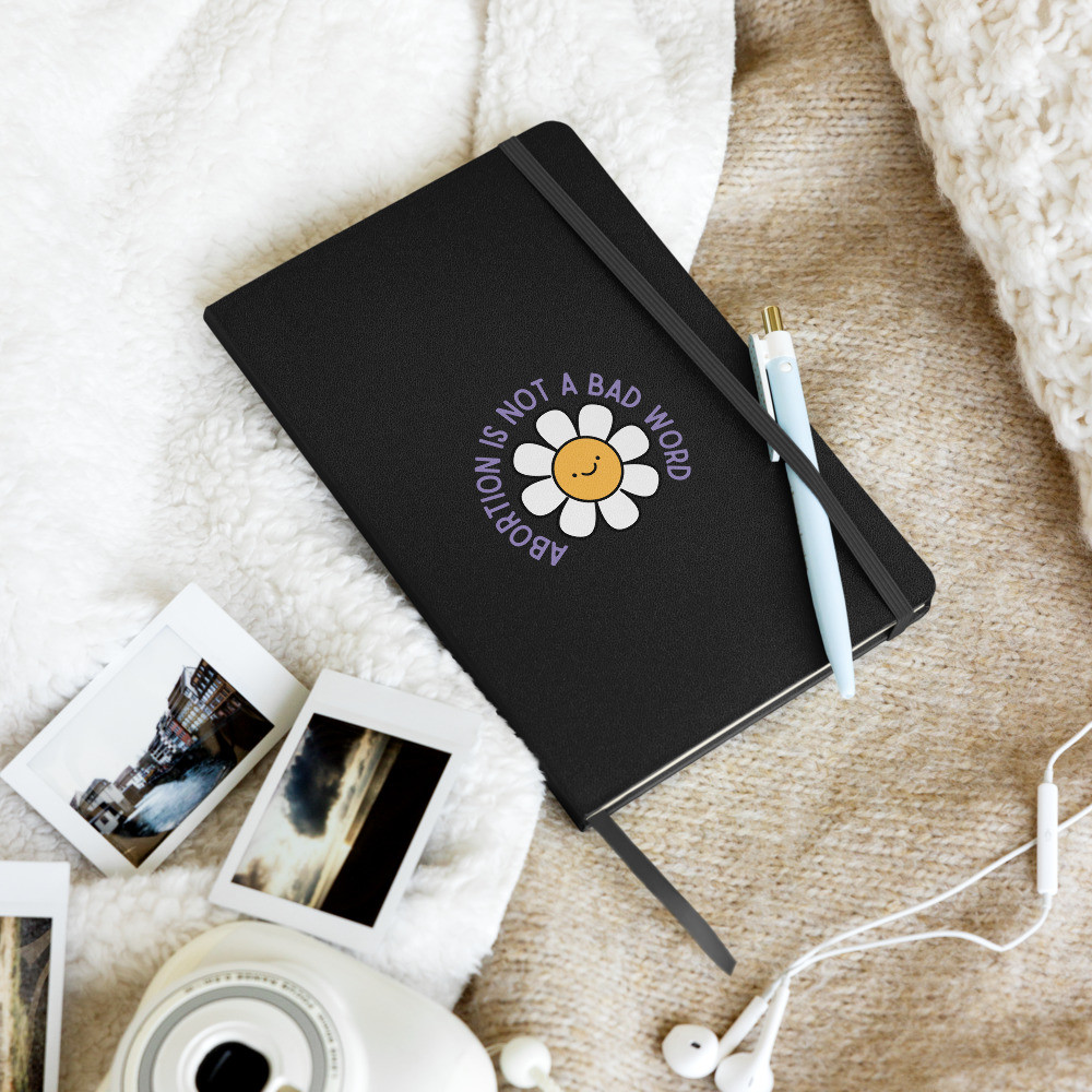 Abortion is not a bad word - Notebook