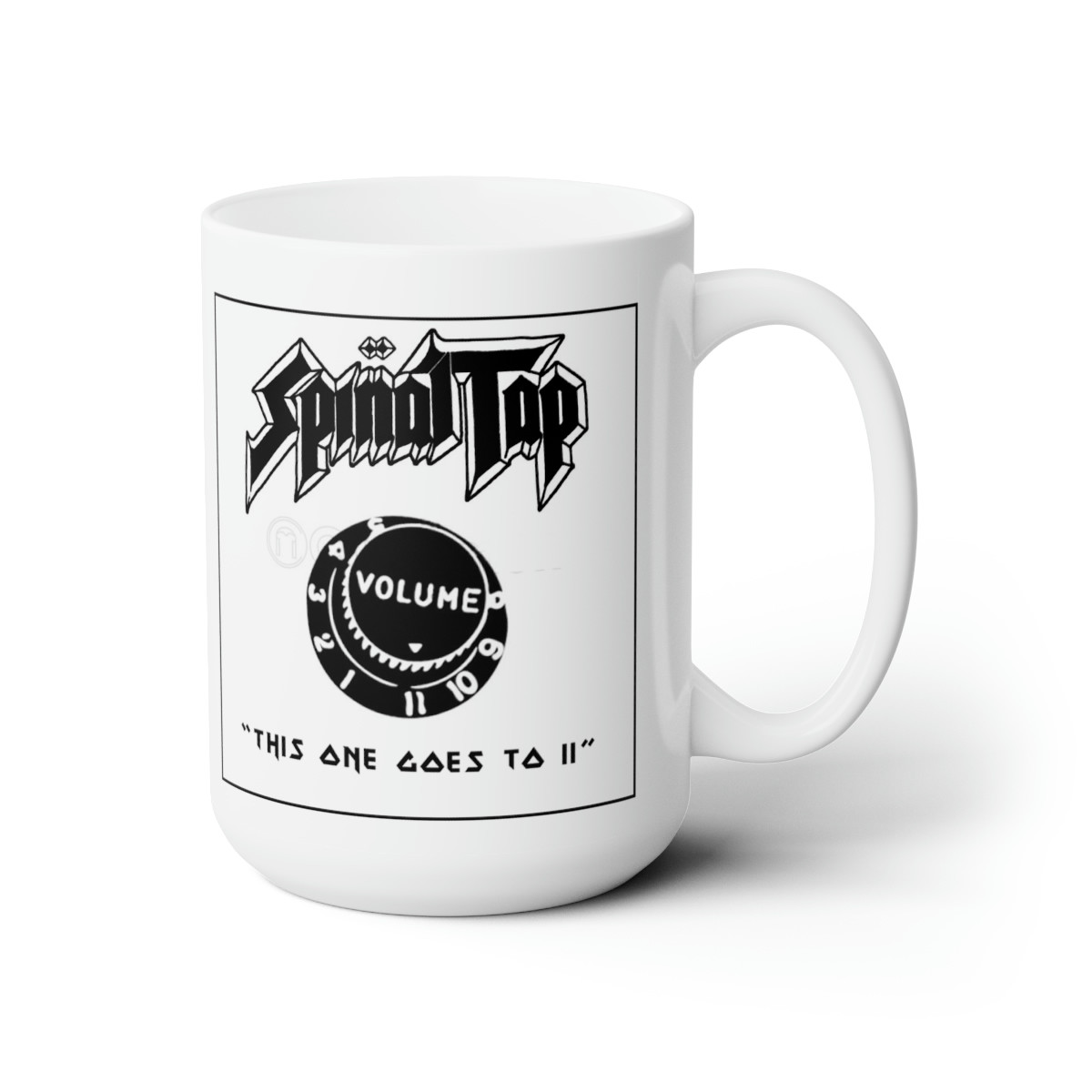 Spinal Tap this one goes to 11 on white Mug 15oz 