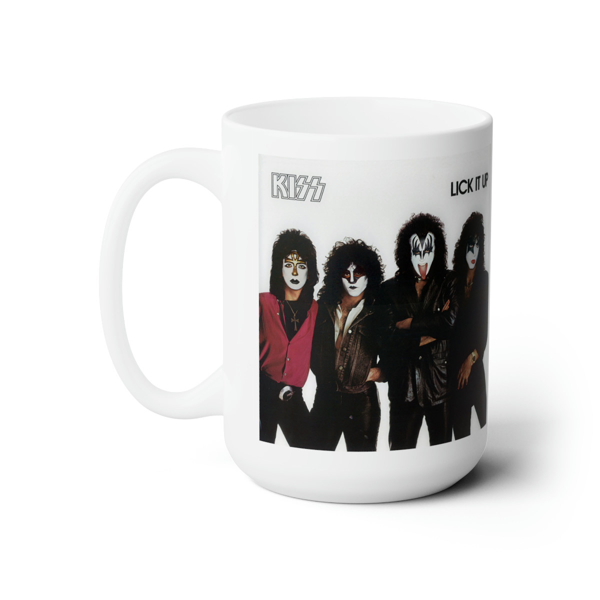 KISS Lick it up with make up on in street clothes white Mug 15oz