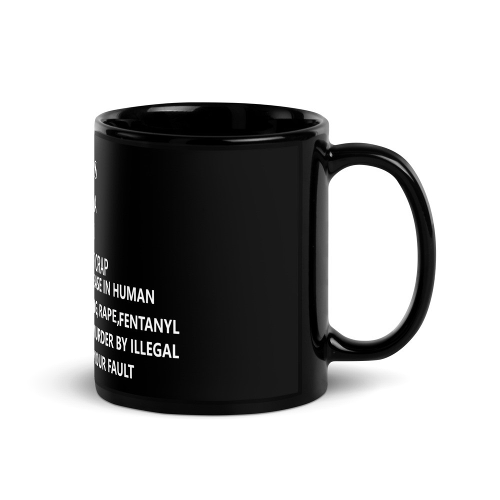 Blame Biden 4 illegals white print Black Glossy Mug