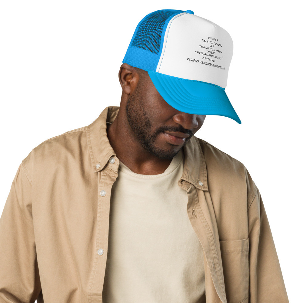 No Trans kids (clear)Foam trucker hat