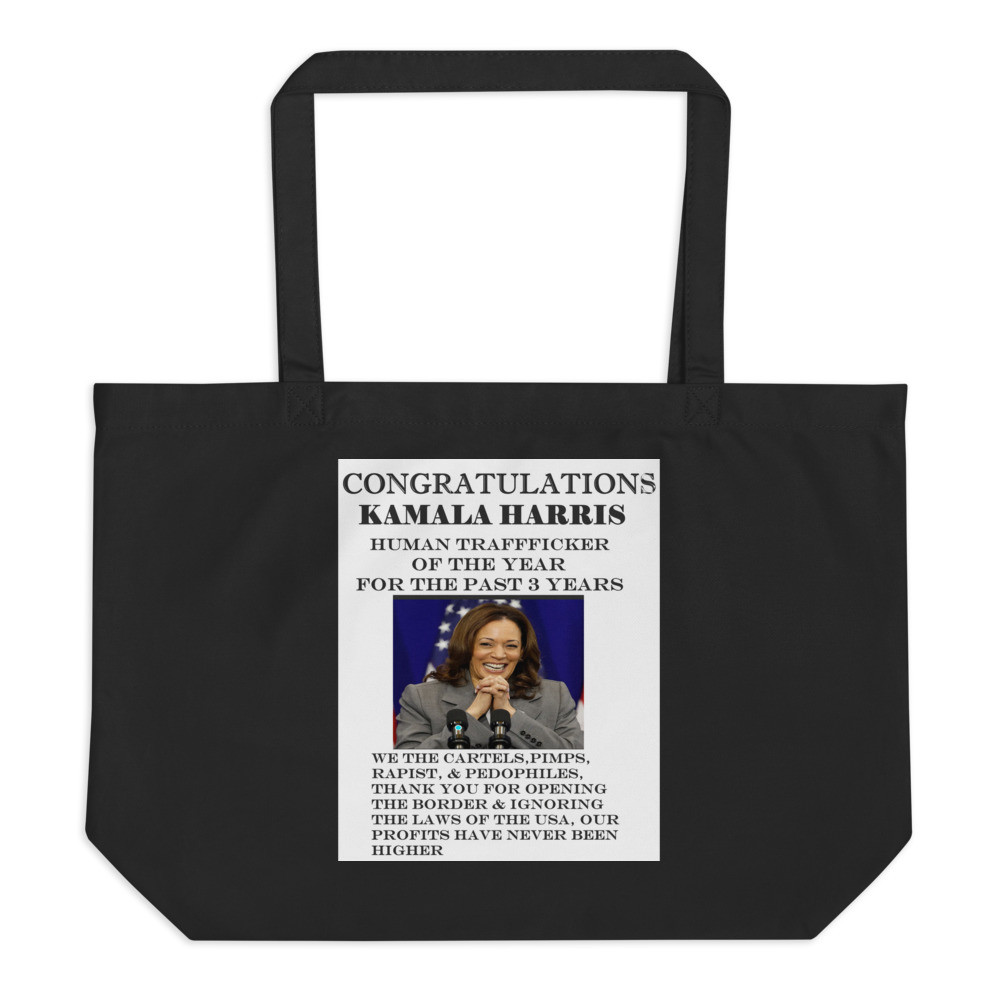 kamala harris trafficker of the yr Large organic tote bag