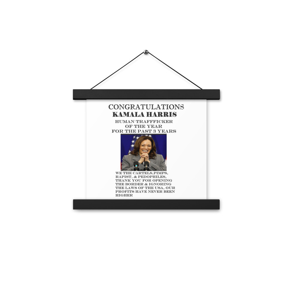 kamala harris trafficker of the yr( clear)Poster with hangers