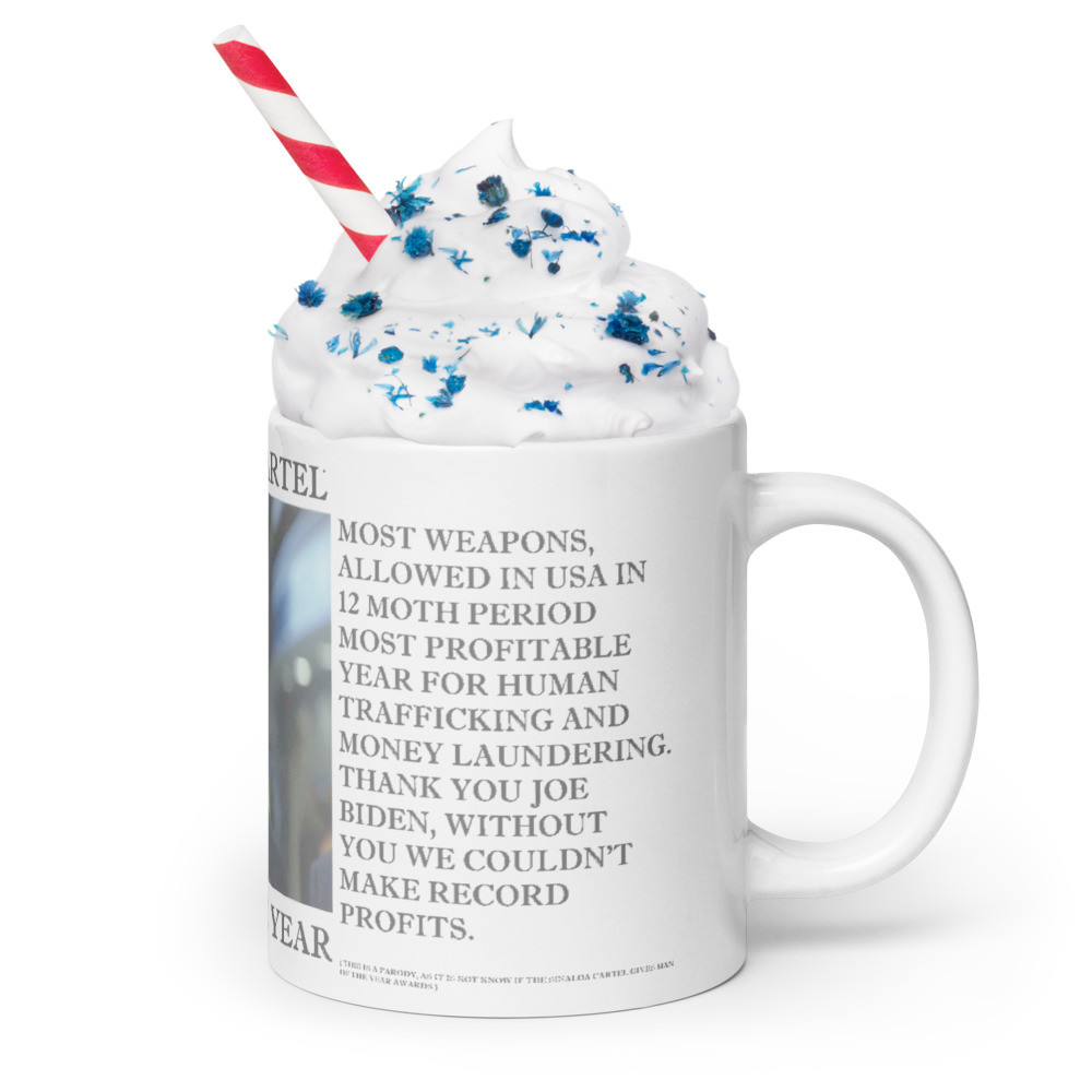 Biden Cartel man of the yr White glossy mug