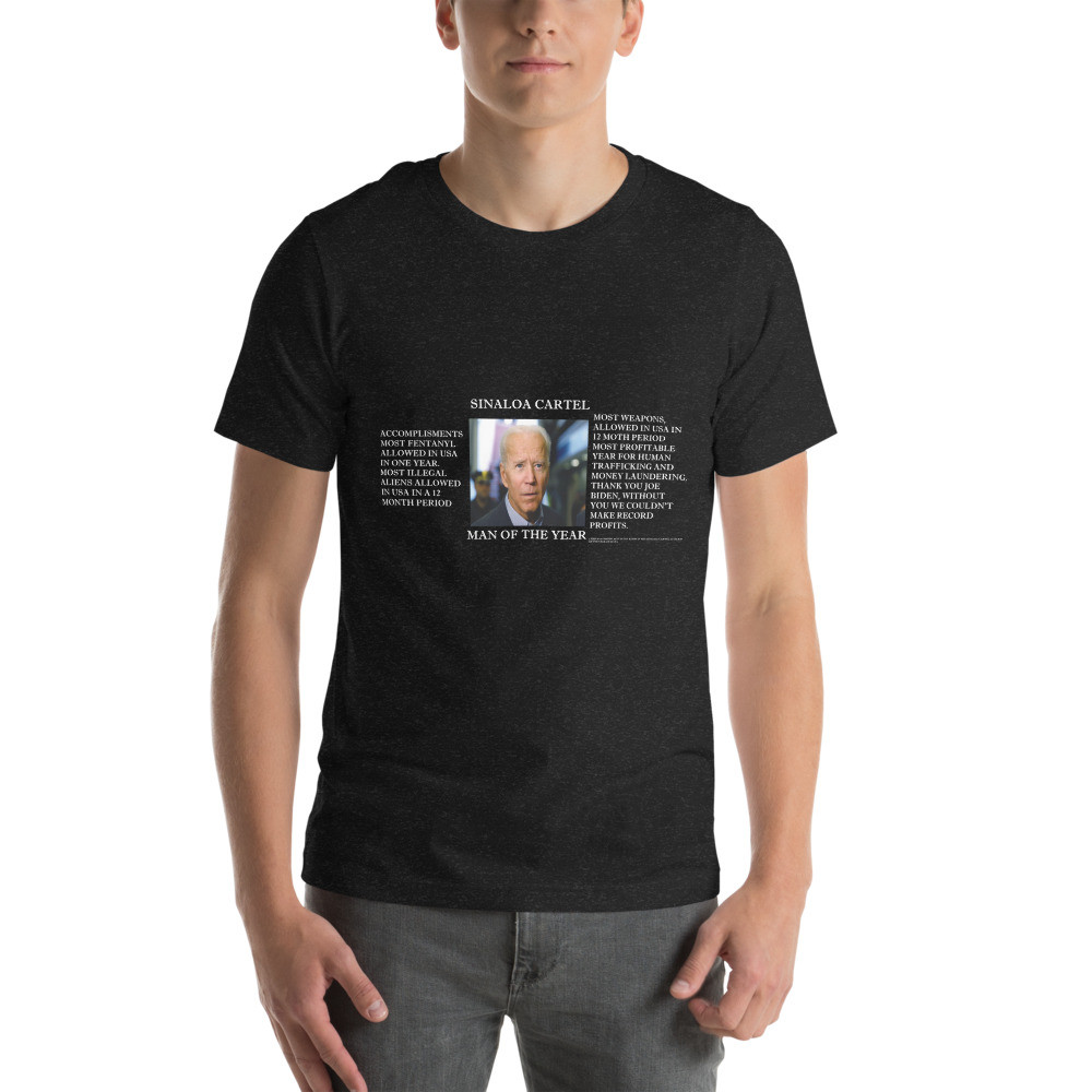 Biden man of the yr cartel(white print)Unisex t-shirt