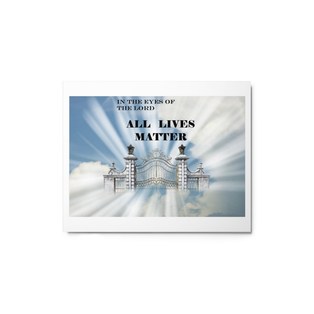 All lives matter to God Metal prints
