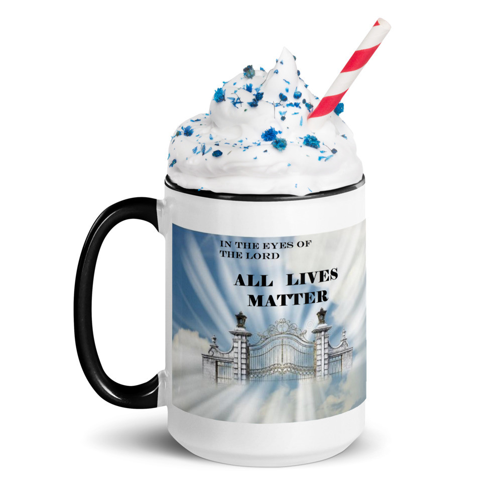 All lives matter to God Mug with Color Inside