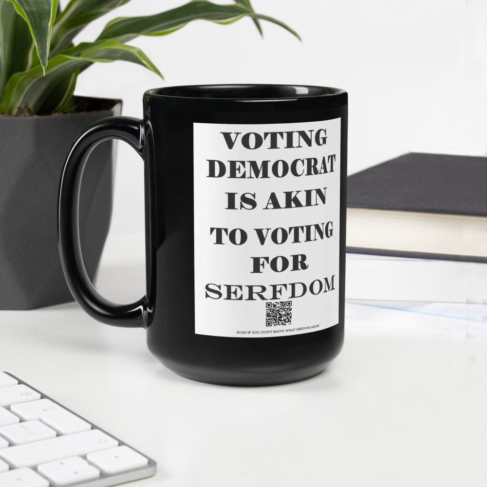 Serfdom Black Glossy Mug