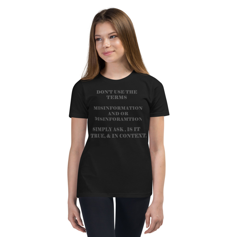 Don't use misinformation or disinformation Youth Short Sleeve T-Shirt