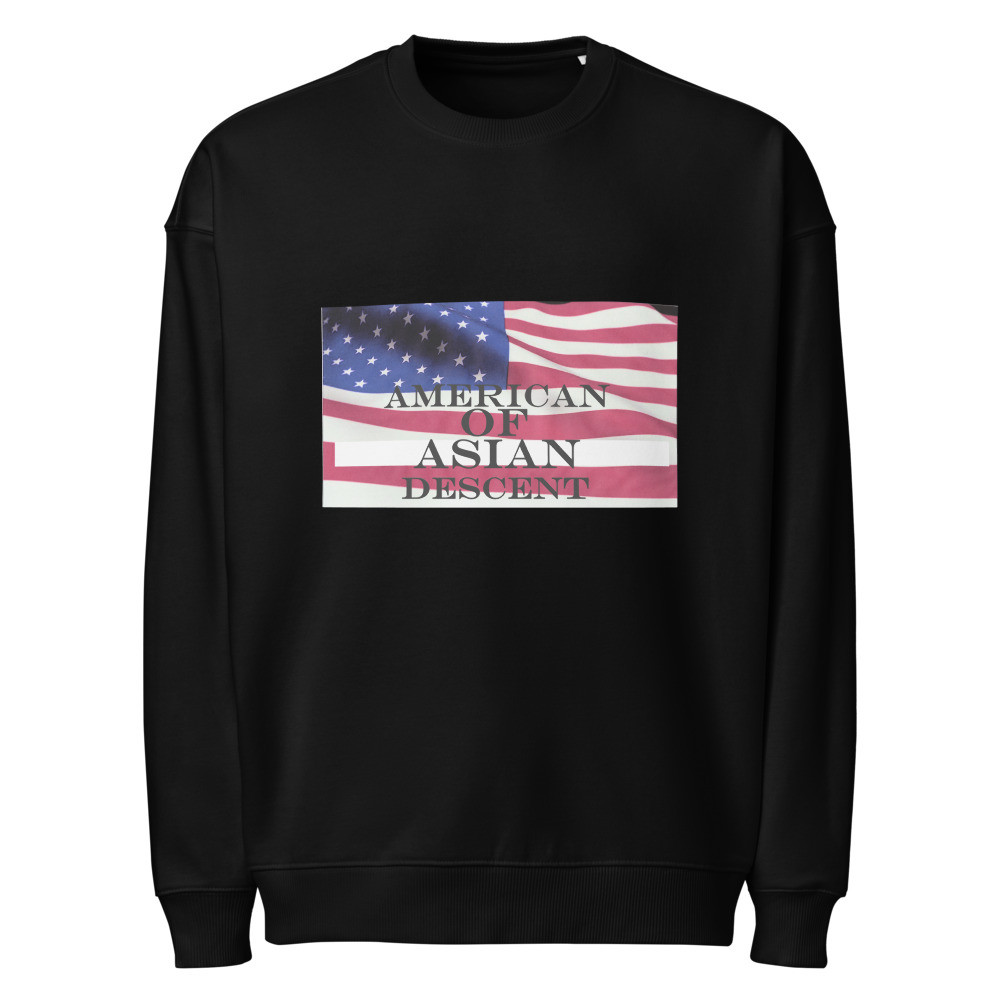 American of Asian Descent Unisex organic oversized sweatshirt