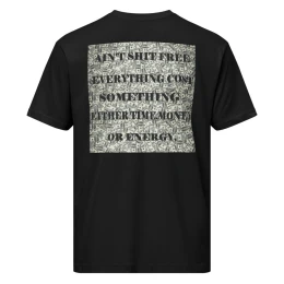 Unisex fine jersey tee ain't shit free