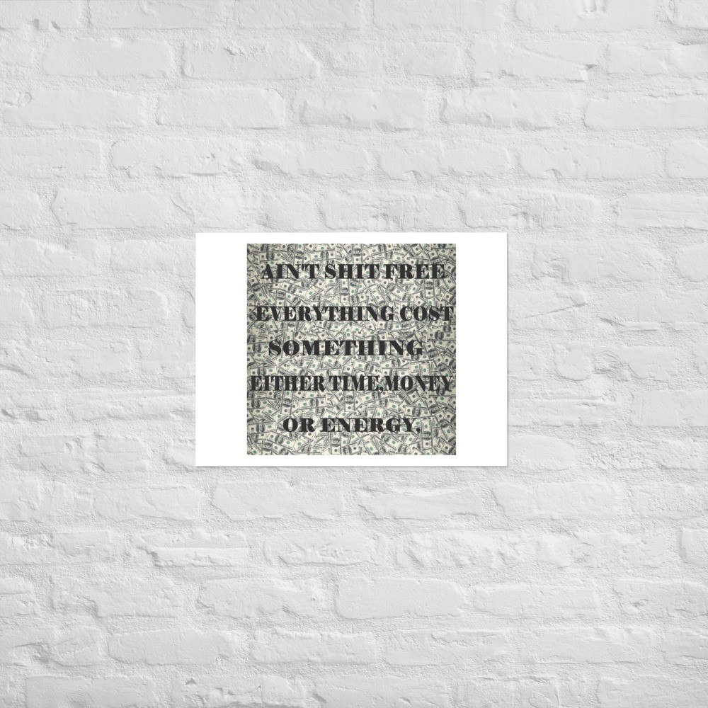 Poster ain't shit free