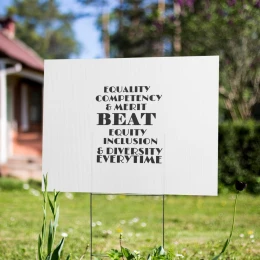 Yard sign ECM beats DEI every time