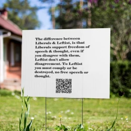 Yard sign Leftist V Liberals 