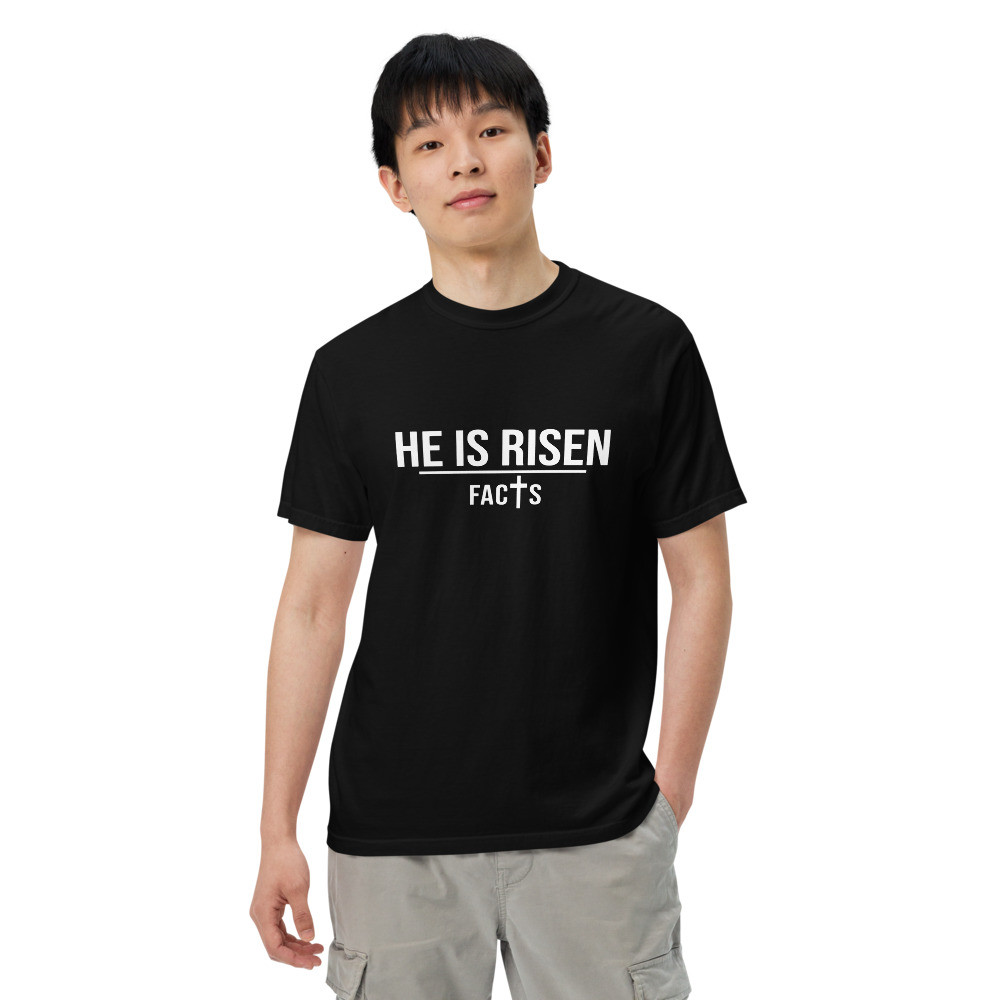 He Is Risen Facts, Mens and Womens Christian T-Shirt