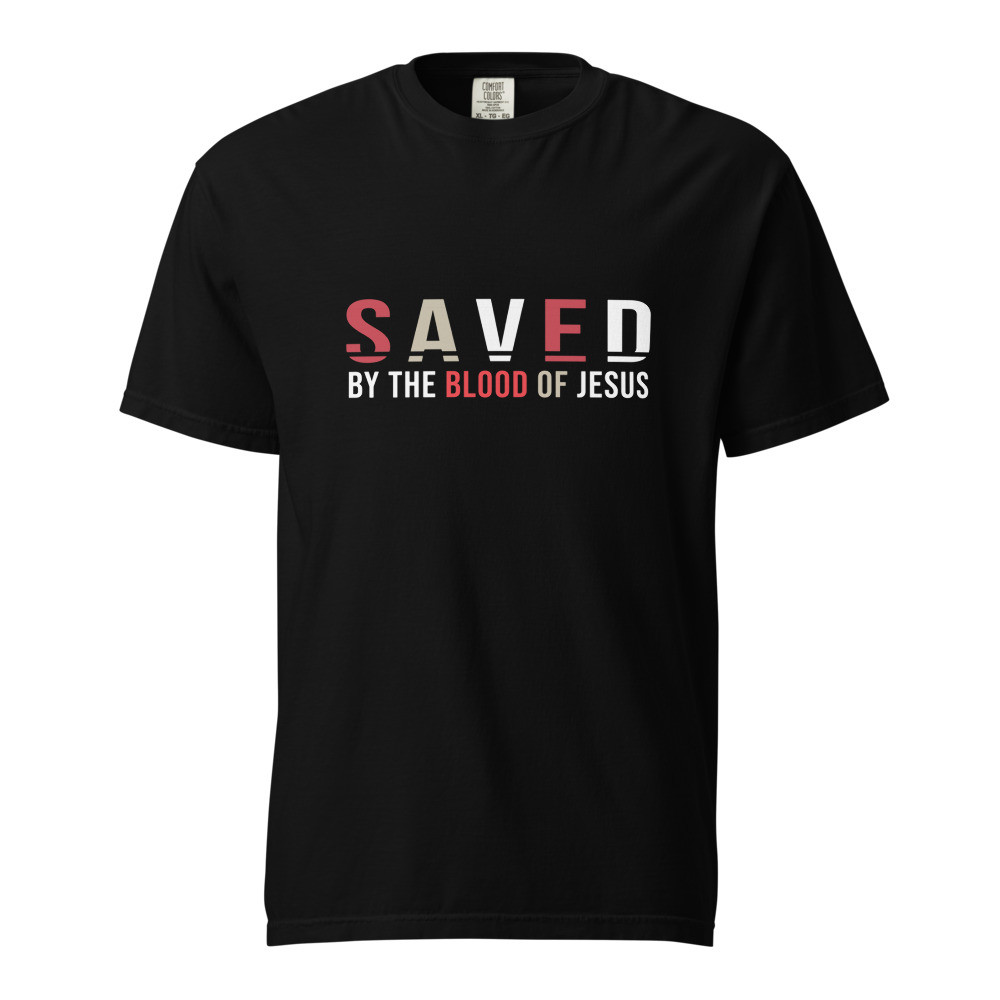 Christian Fashion, Saved By The Blood of Jesus T-Shirt
