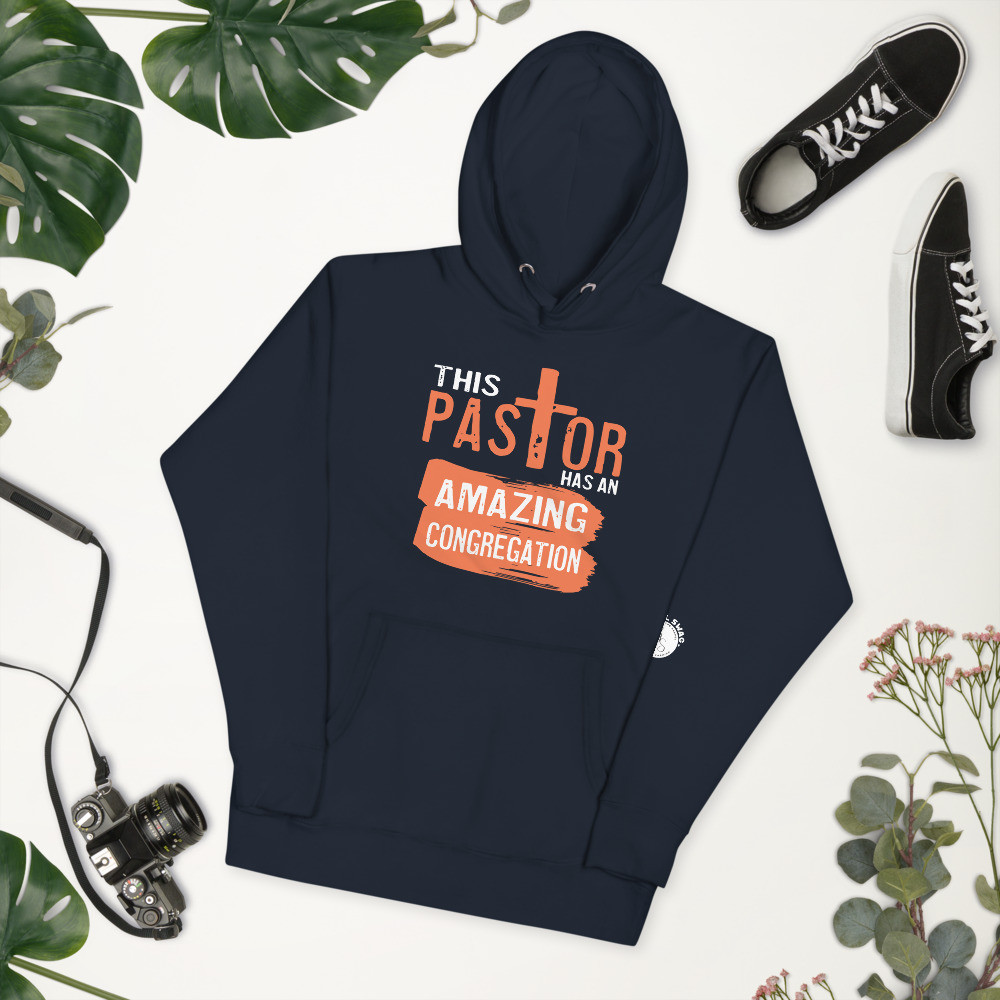 This pastor has an amazing congregation hoodie