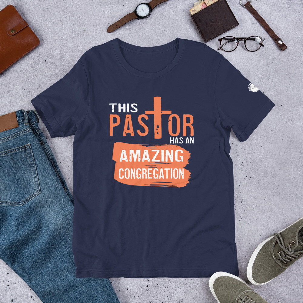 This Pastor Has An Amazing Congregation T Shirt