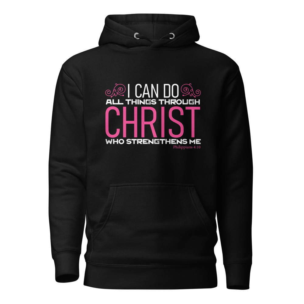 I Can Do All Things Through Christ Hoodie Pink Text
