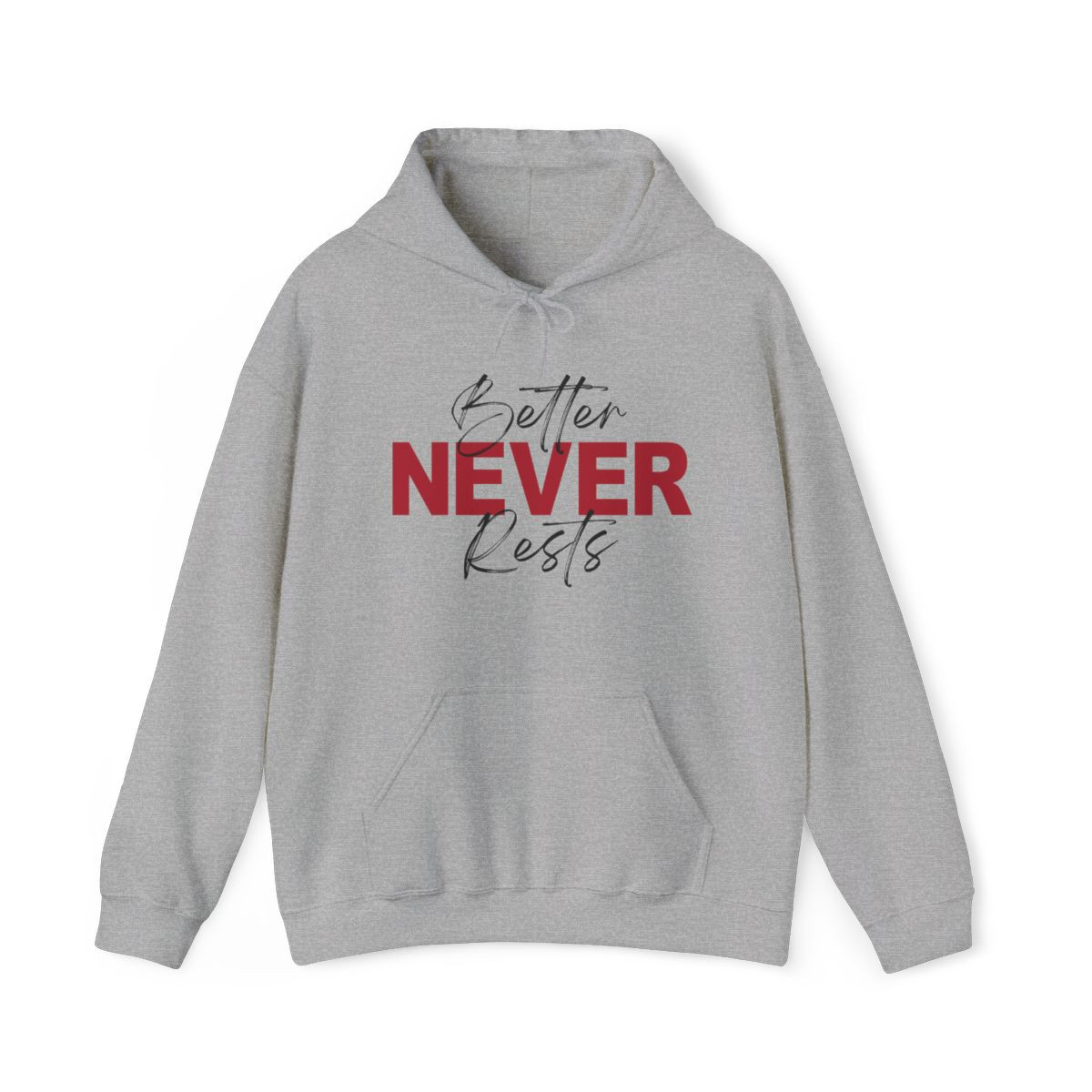 Better Never Rests Hoodie | Red Black Print | Unisex Hooded Sweatshirt