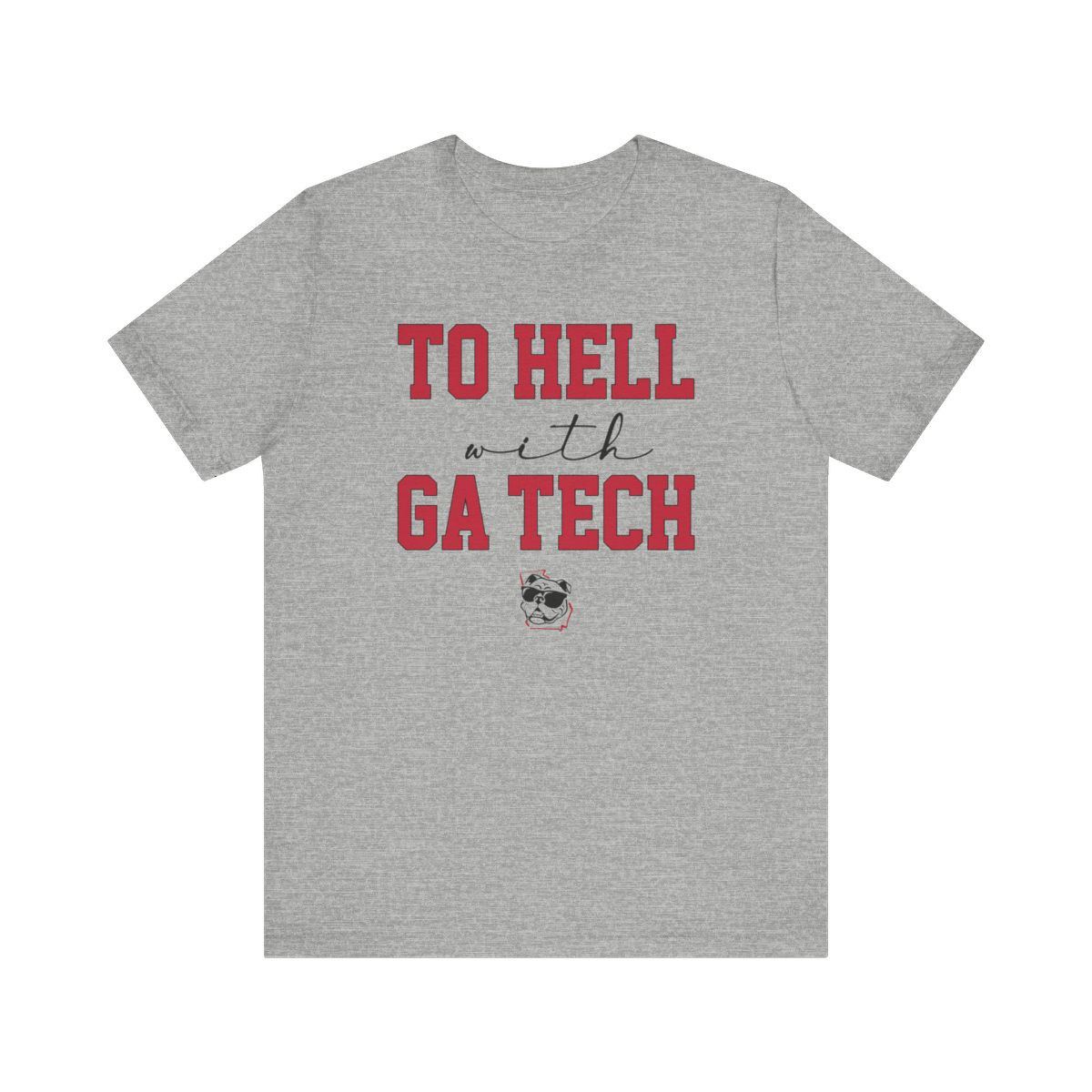 To Hell with GA Tech T-Shirt | Red Black Print | Unisex Short Sleeve Tee