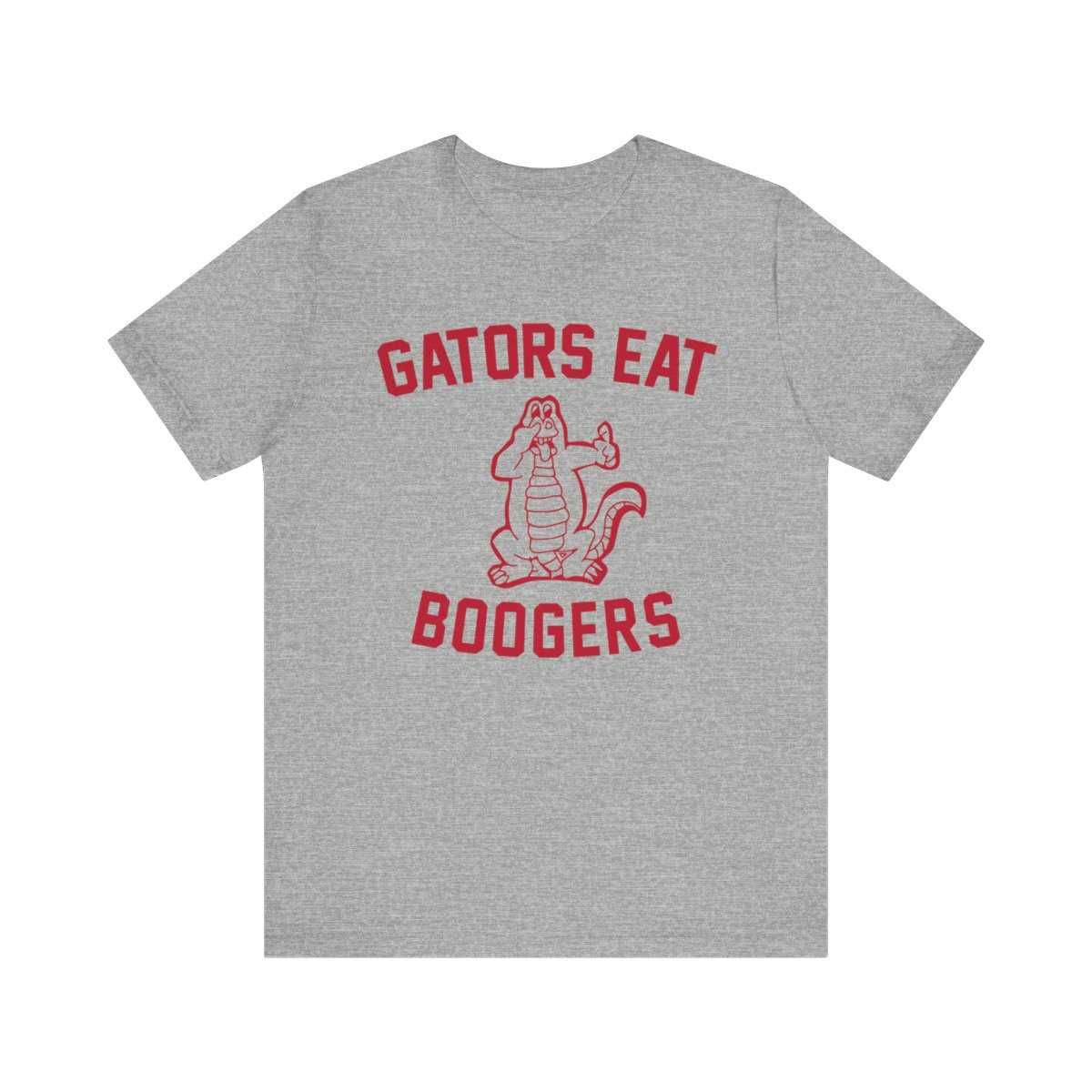 Gators Eat Boogers T-Shirt | Beat Florida | Red Print | Unisex Short Sleeve