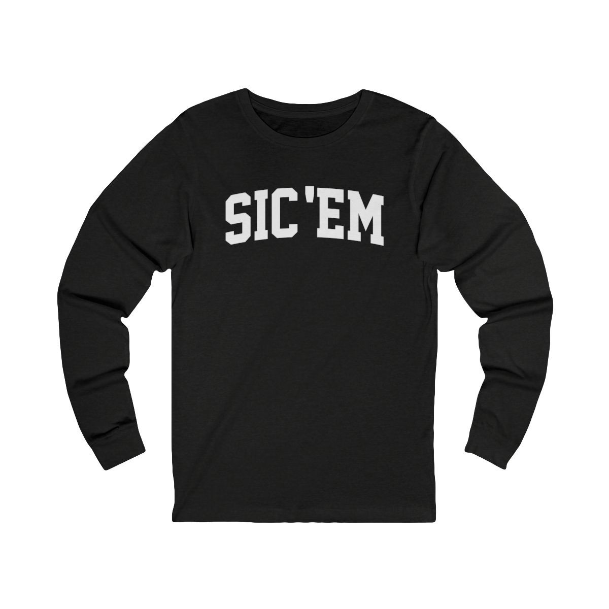 Sic Em Long Sleeve T-Shirt | White Print | Unisex Long Sleeve Tee