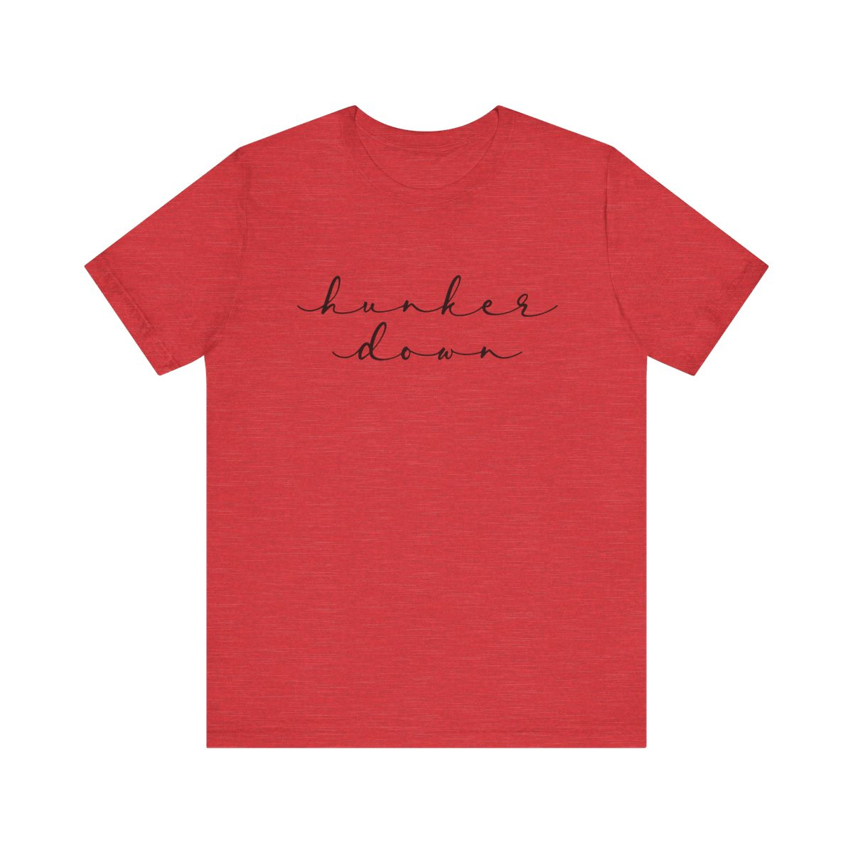 Hunker Down T-Shirt | Black Print | Unisex Short Sleeve Tee