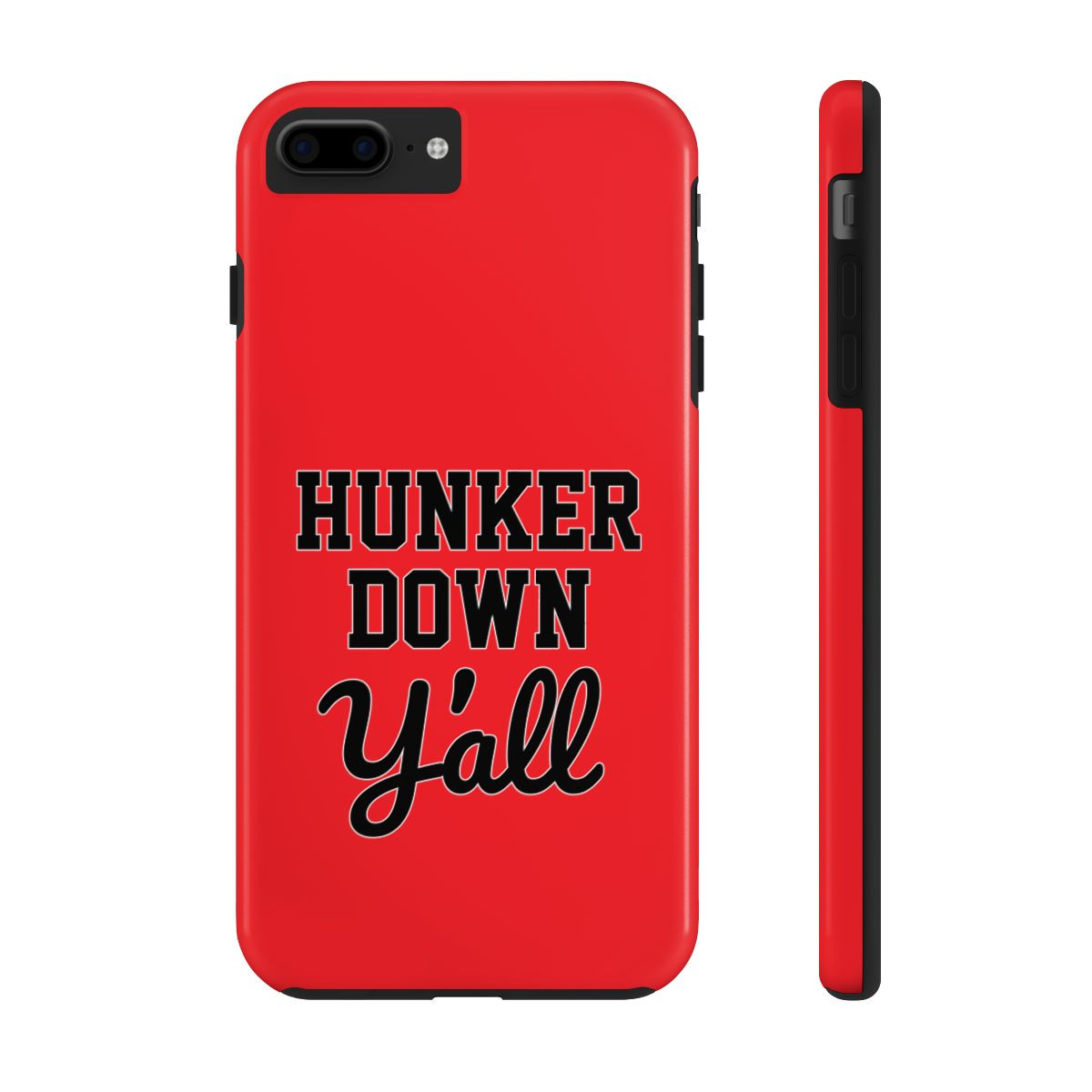 Hunker Down Yall Phone Cases | Black White Print | Tough Phone Cases