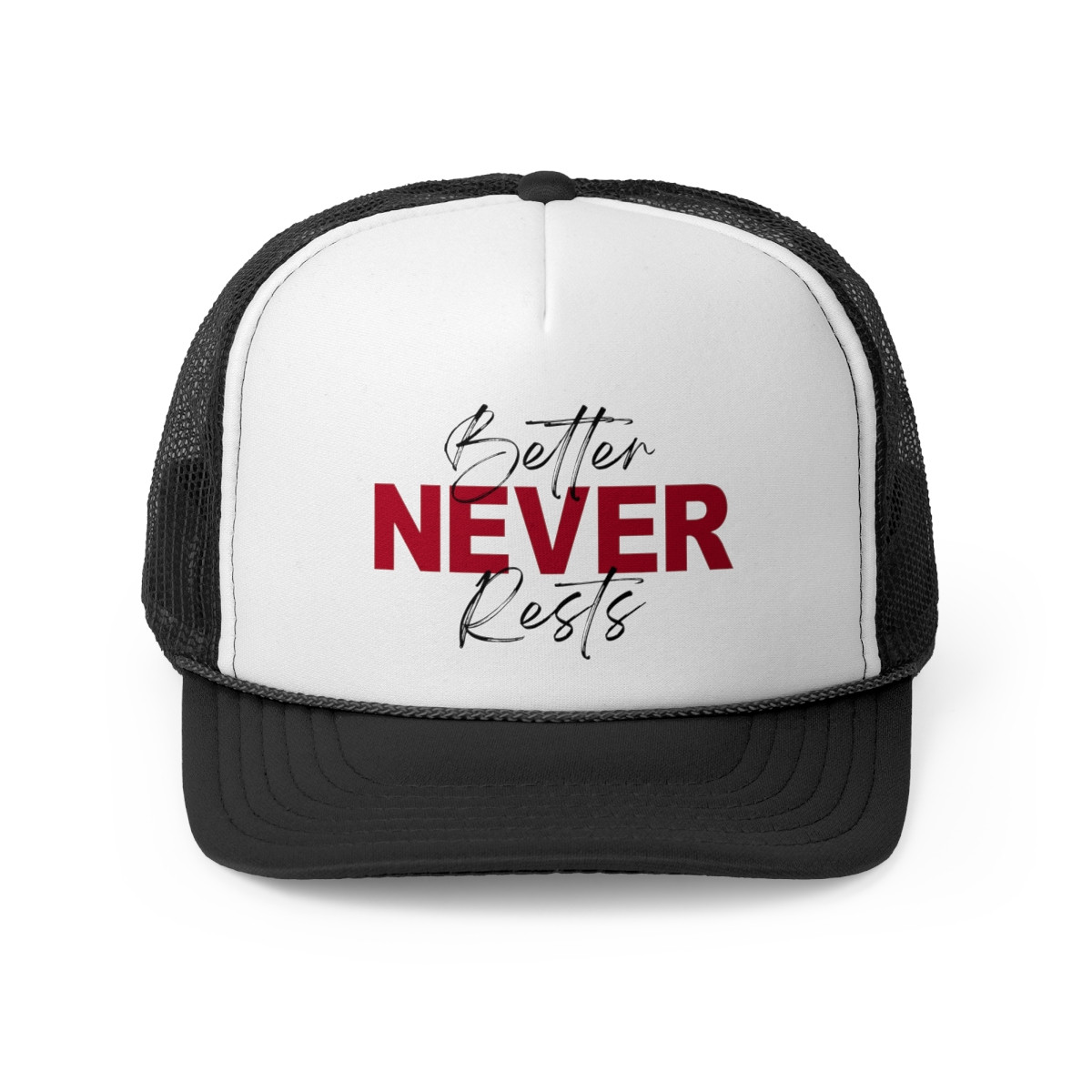 Better Never Rests Trucker Hat | Red Black Print | Trucker Caps