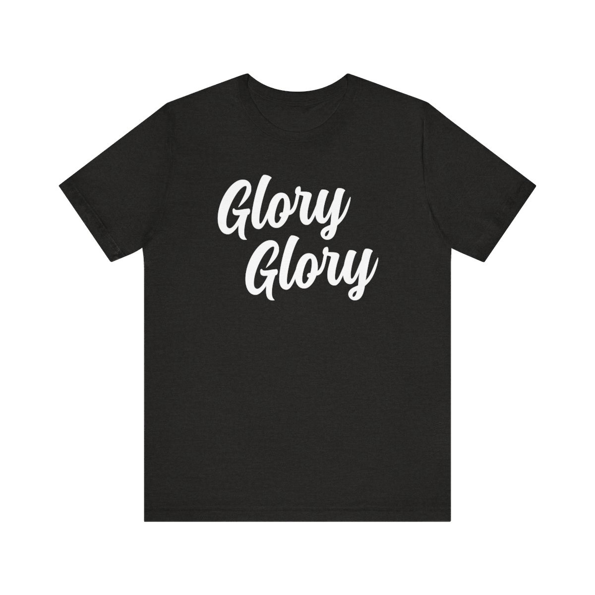 Glory Glory T-Shirt | White Print | Unisex Short Sleeve Tee