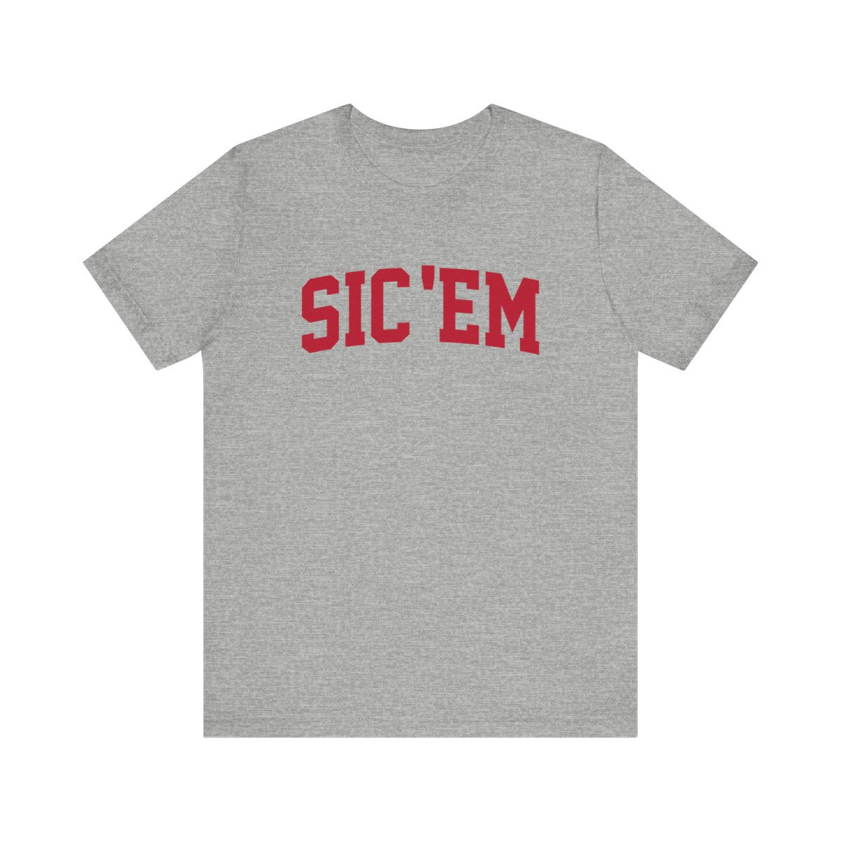 Sic Em T-Shirt | Red Print | Unisex Short Sleeve Tee