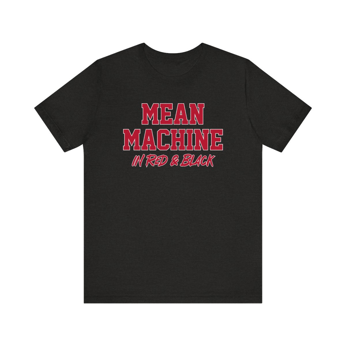 Mean Machine T-Shirt | Red White Print | Unisex Short Sleeve Tee