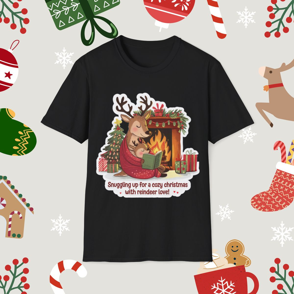 "Snuggling Up for a Crazy Christmas with Reindeer Love" - Unisex Softstyle T-Shirt